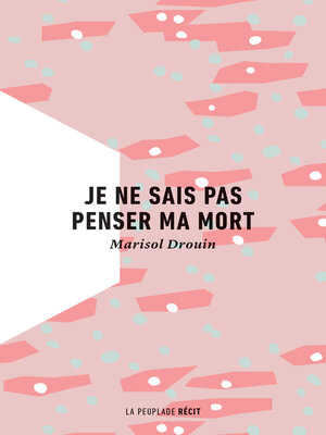 cover image of Je ne sais pas penser ma mort